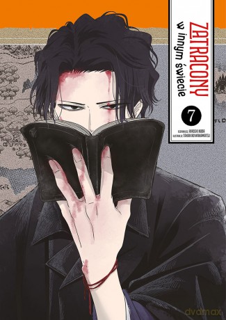Zatracony w innym świecie (Tom 7) - Takahiro Wakamatsu, Hiroshi Noda [KOMIKS]