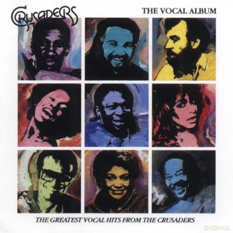 The Crusaders: The Vocal Album [CD]