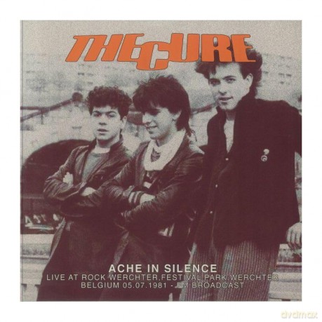 Cure: Ache In Silence: Live At Rock Werchter.Festival Park.Werchter.Belgium 05.07.1981 - Fm Broadcast [Winyl]