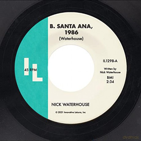 Nick Waterhouse: B. Santa Ana / Pushing Too Hard (Dinked) [Winyl]