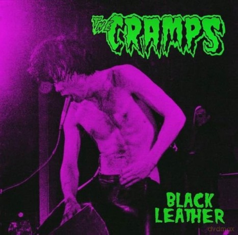 Cramps: Black Leather: Live At The Stone. San Francisco. 13Th May 1980 [Winyl]