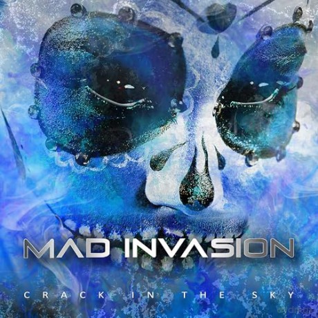 Mad Invasion: Crack In The Sky [CD]