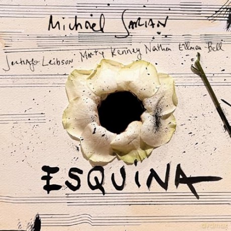Michael Sarian: Esquina [CD]