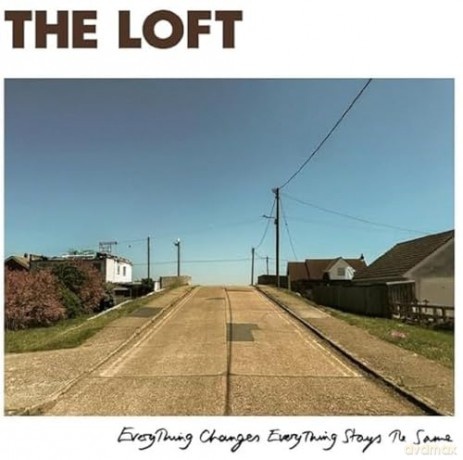 Loft: Everything Changes. Everything Stays The Same [Winyl]