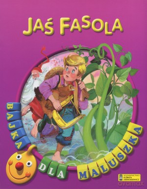 Jaś Fasola. Bajka dla maluszka - Carlos Busquets (ilustr.) [KSIĄŻKA]
