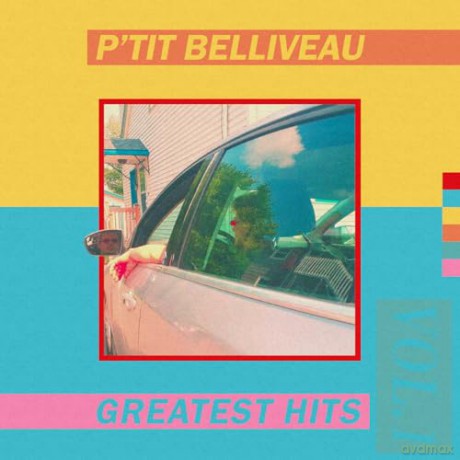 Ptit Belliveau: Greatest Hits Vol.1 [CD]