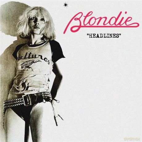 Blondie: Headlines - Live At The Paradise Ballroom Boston. Ma. November 4th. 1978 [Winyl]