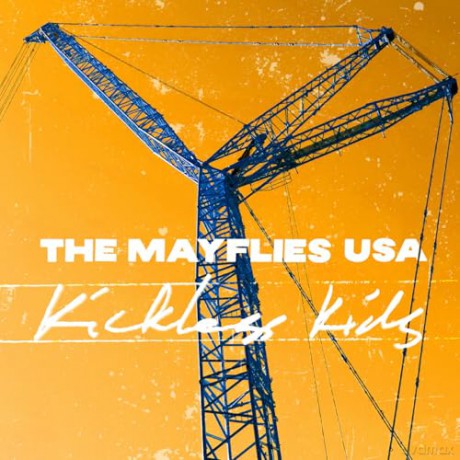Mayflies Usa: Kickless Kids [CD]
