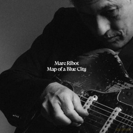 Marc Ribot: Map Of A Blue City [CD]