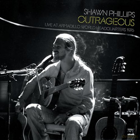 Shawn Phillips: Outrageous Live At Awhq. 1976 [CD]