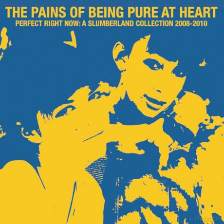 Pains Of Being Pure At Heart: Perfect Right Now: A Slumberland Collection 2008-2010 [CD]