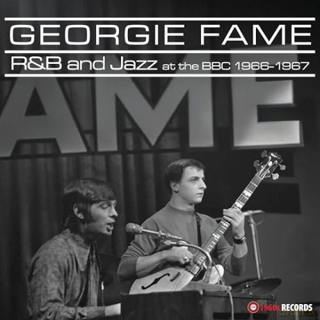 Georgie Fame: R&B And Jazz At The BBC 1966-1967 [Winyl]