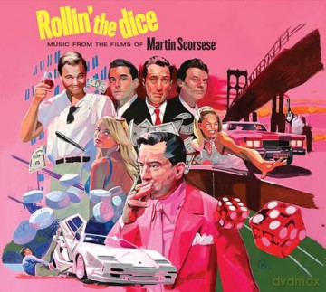 Rollin The Dice - Music From The Films Of Martin Scorsese (Limited) [CD]