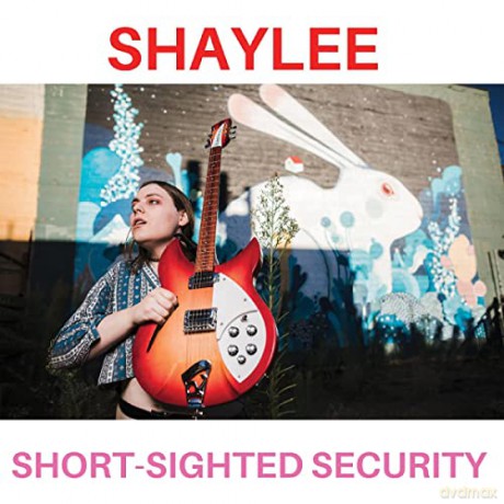Shaylee: Short - Sighted Security [CD]
