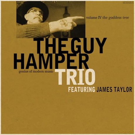 Guy Hamper Trio: The Goddess Tree (Feat. James Taylor) [CD]