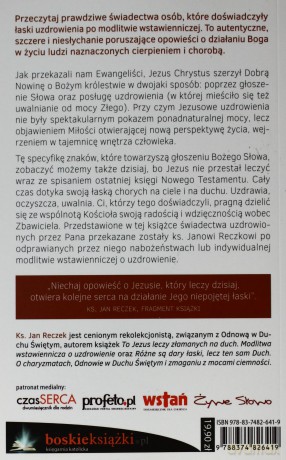 Jezus leczy dzisiaj. Świadectwa - ks. Jan Reczek [KSIĄŻKA]