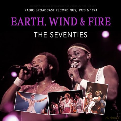 Earth. Wind & Fire: The Seventies [CD]