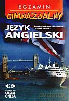 Język angielski. Egzamin gimnazjalny - Ilona Gąsiorkiewicz-Kozłowska, Joanna Kowalska [KSIĄŻKA]