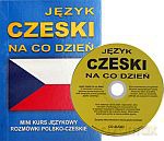 Język czeski na co dzień. Rozmówki polsko-czeskie. Mini kurs językowy + CD [KSIĄŻKA]