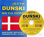 Język duński na co dzień. Rozmówki polsko-duńskie. Mini kurs językowy + CD [KSIĄŻKA]