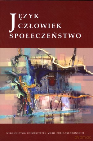 Język. Człowiek. Społeczeństwo - Tomasz Woźniak, Jolanta Panasiuk (red.) [KSIĄŻKA]