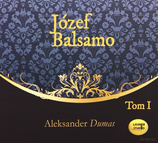 Józef Balsamo. Tom I. Książka audio CD MP3 - Aleksander Dumas [Audiobook]