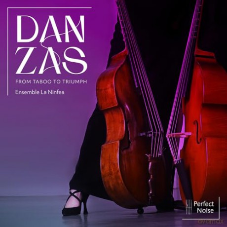 Ensemble La Ninfea: Danzas - from Taboo to Triumph [Winyl]