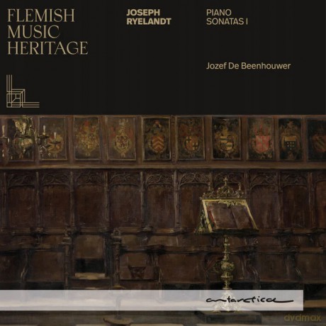 Jozef De Beenhouwer: Joseph Ryelandt: Flemish Music Heritage: Ryelandt - Piano Sonatas 1 [CD]