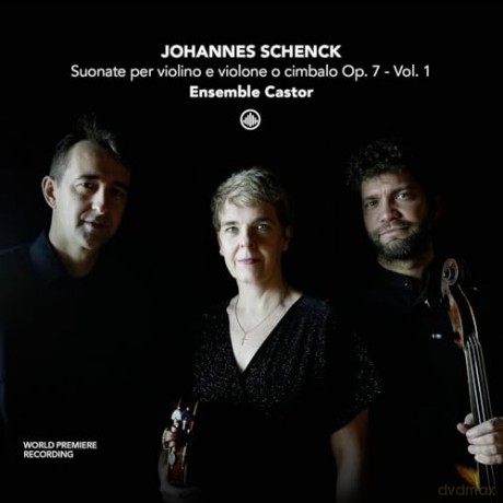 Ensemble Castor: Schenck: Suonate per violino e violone o cimbalo Op. 7 - Vol [CD]
