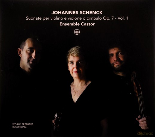 Ensemble Castor: Schenck: Suonate per violino e violone o cimbalo Op. 7 - Vol [CD]