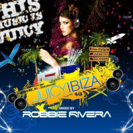 Juicy Ibiza by Robbie Rivera (Digipack) [CD]