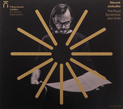 Sławek Jaskułke: The Royal Symphonic Jazz Suite [CD]