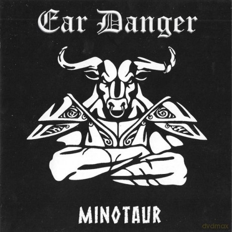 Ear Danger: Minotaur [CD]