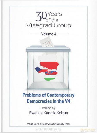30 years of the Visegrad Group Vol.4 - Ewelina Kancik-Kołtun [KSIĄŻKA]