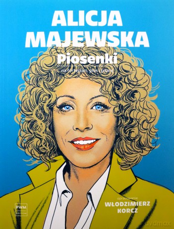 Alicja Majewska. Piosenki. na głos, fortepian... - Włodzimierz Korcz [KSIĄŻKA]
