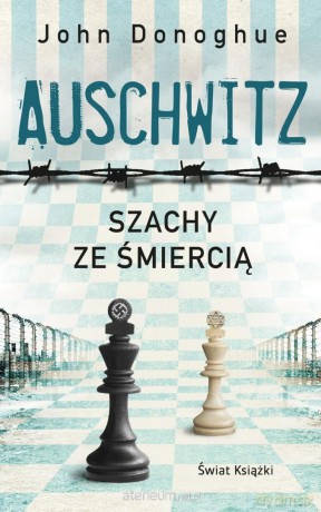 Auschwitz. Szachy ze śmiercią (pocket) - John Donoghue [KSIĄŻKA]