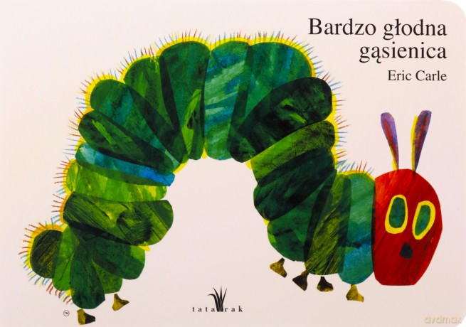 Bardzo głodna gąsienica - Eric Carle [KSIĄŻKA]