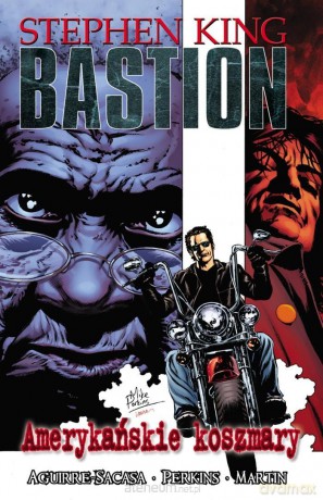 Bastion (Tom 2) Amerykańskie koszmary - Stephen King [KOMIKS]