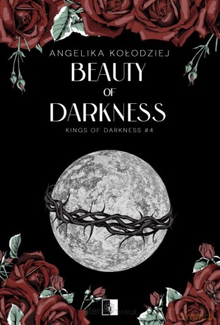 Beauty of Darkness - Angelika Kołodziej [KSIĄŻKA]