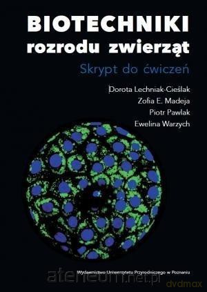 Biotechniki rozrodu zwierząt [KSIĄŻKA]