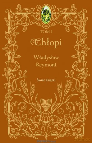 Chlopi (Tom 1) - Władysław Reymont [KSIĄŻKA]