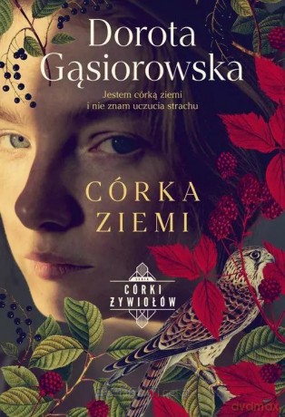 Córka ziemi - Dorota Gąsiorowska [KSIĄŻKA]