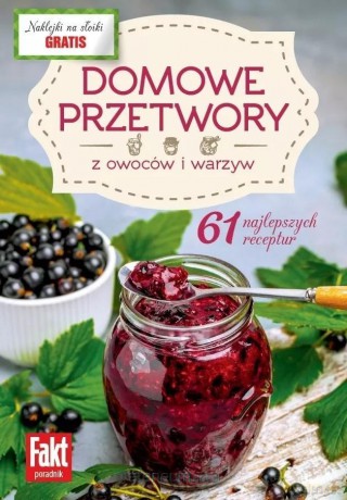 Domowe przetwory z owoców i warzyw - Joanna Zielewska [KSIĄŻKA]