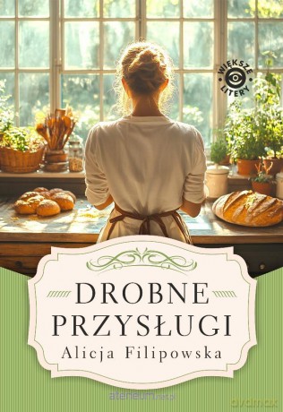 Drobne przysługi - Alicja Filipowska [KSIĄŻKA]