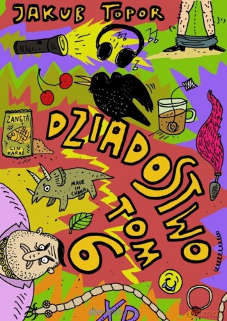 Dziadostwo (Tom 6) - Jakub Topor [KOMIKS]