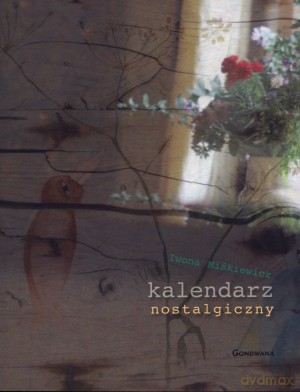 Kalendarz nostalgiczny [KSIĄŻKA]