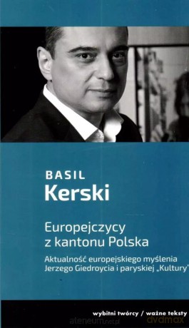 Europejczycy z kantonu Polska - Basil Kerski [KSIĄŻKA]