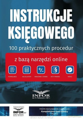 Instrukcje Księgowego. 100 praktycznych procedur [KSIĄŻKA]
