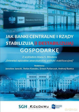 Jak banki centralne i rządy stabilizują... [KSIĄŻKA]