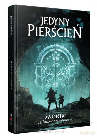 Jedyny Pierścień: Moria - za Drzwiami Durina [KSIĄŻKA]